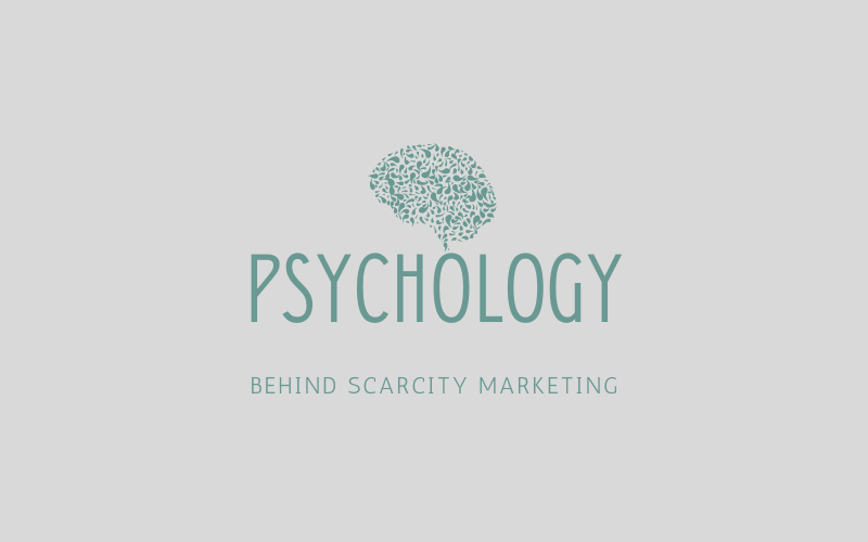 Psychology Behind Scarcity Marketing